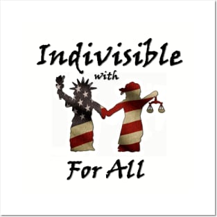 Indivisible with Liberty and Justice For All Posters and Art